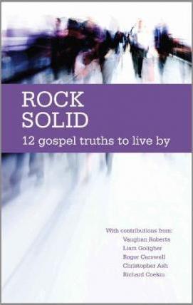 Cover of Rock Solid - 12 Gospel Truths To Live By